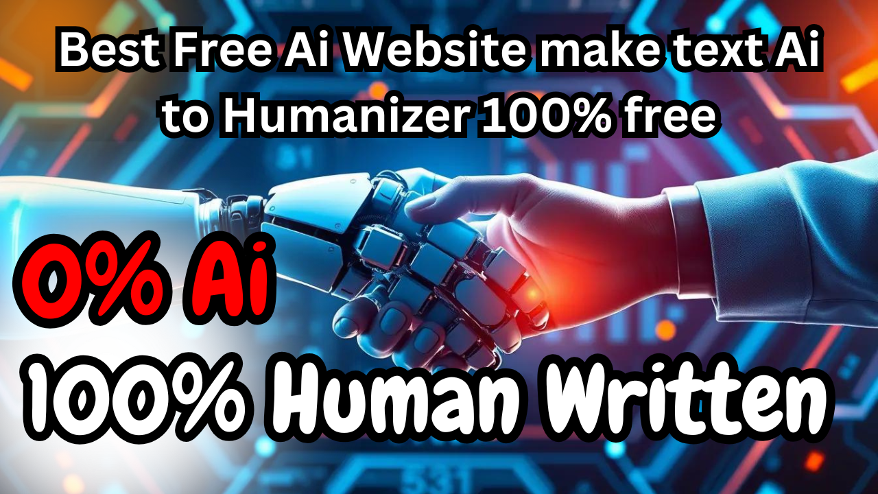 Free Ai Website make text to Humanizer 100% free